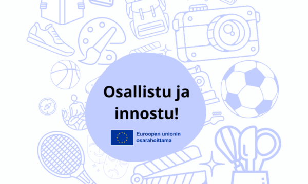 Hankkeen Osallistu ja innostu! -nimi ja piirroskuvia harrastusvälineistä
